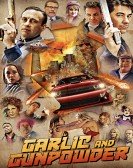 Garlic and Gunpowder poster