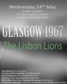 Glasgow 1967: The Lisbon Lions