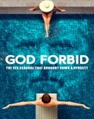 God Forbid: The Sex Scandal That Brought Down a Dynasty Free Download