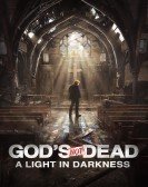 God's Not Dead: A Light in Darkness (2018) poster