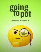Going to Pot: The High and Low of It Free Download