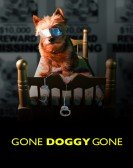 Gone Doggy Gone poster