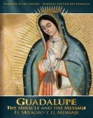 Guadalupe: The Miracle and the Message Free Download