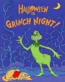 Halloween Is Grinch Night poster