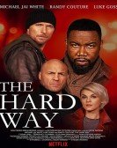 The Hard Way (2019) poster