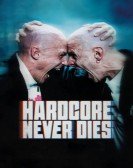 Hardcore Never Dies Free Download