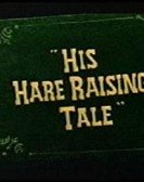 His Hare Raising Tale poster