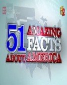 History Special: 51 Amazing Facts About America Free Download