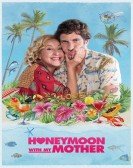 Honeymoon with My Mother Free Download