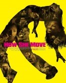 How She Move Free Download