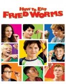 poster_how-to-eat-fried-worms_tt0462346.jpg Free Download