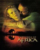 I Dreamed of Africa Free Download