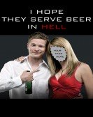 I Hope They Serve Beer in Hell Free Download