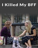 I Killed My BFF Free Download