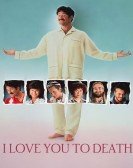 I Love You to Death poster