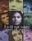 I will not take care of you. Free Download