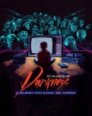 In Search of Darkness (2019) Free Download
