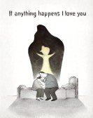 If Anything Happens I Love You poster