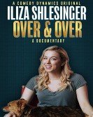 Iliza Shlesinger: Over & Over Free Download