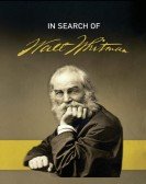In Search of Walt Whitman, Part Two: The Civil War and Beyond (1861-1892) Free Download