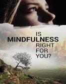 Is Mindfulness Right for You? Free Download