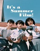 It's a Summer Film! Free Download
