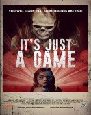 poster_its-just-a-game_tt6149944.jpg Free Download