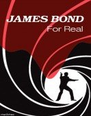 James Bond: For Real poster