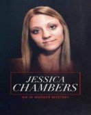 Jessica Chambers: An ID Murder Mystery poster