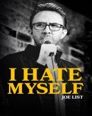 Joe List: I Hate Myself Free Download