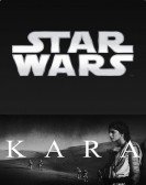 Kara: A Star Wars Story poster