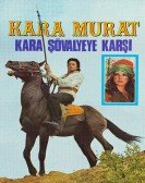 Kara Murat: Kara ÅžÃ¶valyeye KarÅŸÄ± Free Download
