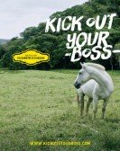 poster_kick-out-your-boss_tt3843532.jpg Free Download