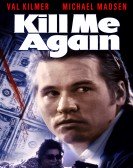 Kill Me Again (1989) poster