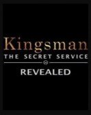 Kingsman: The Secret Service Revealed Free Download