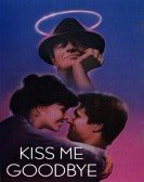Kiss Me Goodbye Free Download