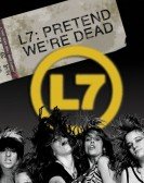 L7: Pretend We're Dead Free Download