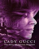 Lady Gucci: The Story Of Patrizia Reggiani poster