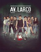 Larco Ave.: The Movie Free Download