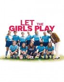 Let the Girls Play Free Download