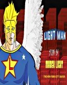poster_light-man-superhero-the-new-york-city-saviour_tt3519784.jpg Free Download