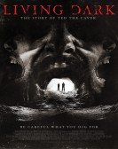 Living Dark: The Story of Ted the Caver Free Download