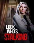 Look Who's Stalking poster