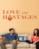 Love & Hostages poster