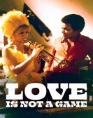 Love Is Not a Game Free Download