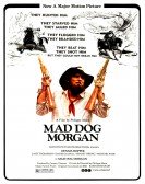 Mad Dog Morgan (1976) Free Download