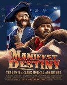 Manifest Destiny: The Lewis & Clark Musical Adventure Free Download