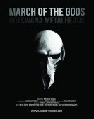 March of the Gods: Botswana Metalheads Free Download