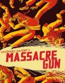 Massacre Gun poster