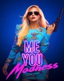 Me You Madness Free Download
